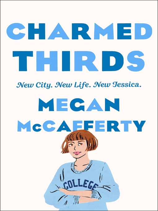 Title details for Charmed Thirds by Megan McCafferty - Available